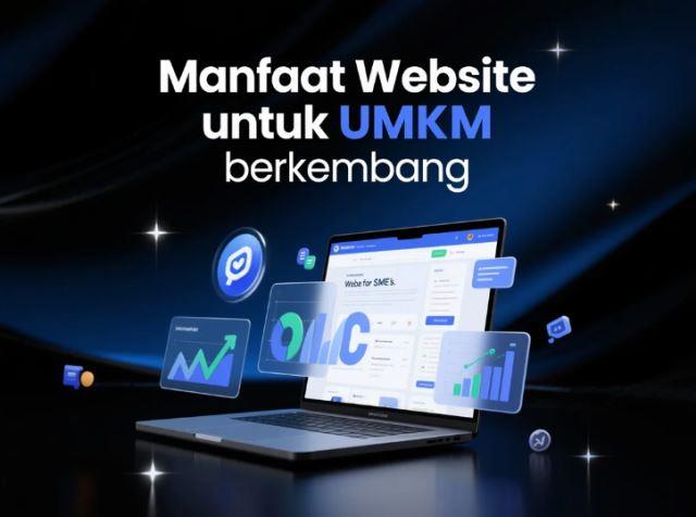 Manfaat Website untuk usaha UMKM berkembang manfaat web untuk umkm